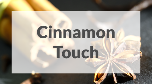 Cinnamon Touch