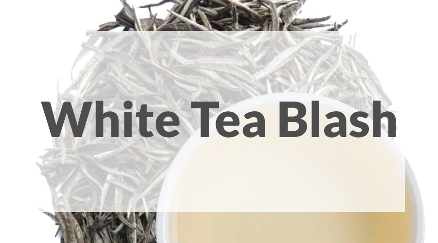 White Tea Blash